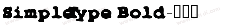 SimpleType Bold字体转换